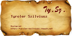 Tyroler Szilviusz névjegykártya